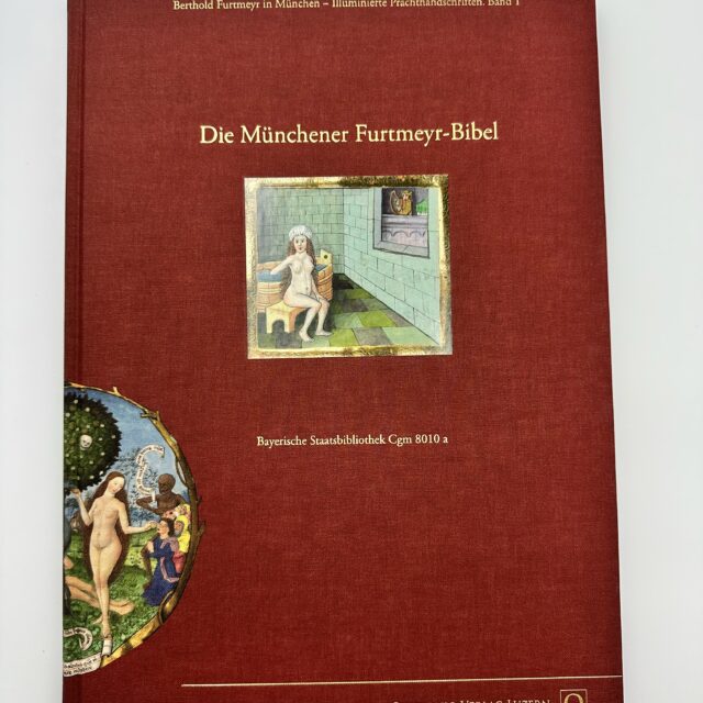 Berthold Furtmeyr – Illuminierte Prachthandschriften.
