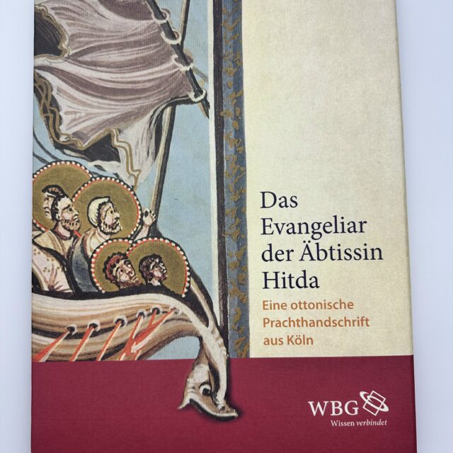 Das Evangeliar der Äbtissin Hitda – An Ottonian Illuminated Gospel Manuscript from Cologne